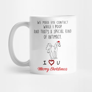 Horse We Make Eye Contact While I Poop Merry Christmas Mug